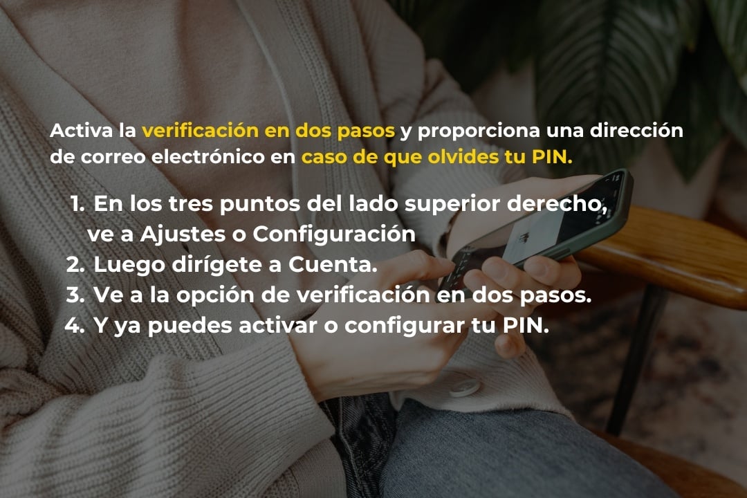 Toca Cuenta. Verificación en dos pasos. Activar o configurar PIN. (1080 x 720 px)